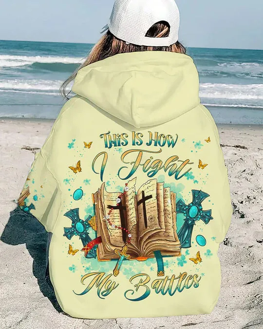 Christianartbag 3D T-Shirt For Women, This Is How I Fight My Battles Women's All Over Print Shirt, Christian Shirt, Faithful Fashion, 3D Printed Shirts for Christian Women, CABWTS02200923.