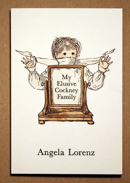 My Elusive Cockney Family by Angela Lorenz